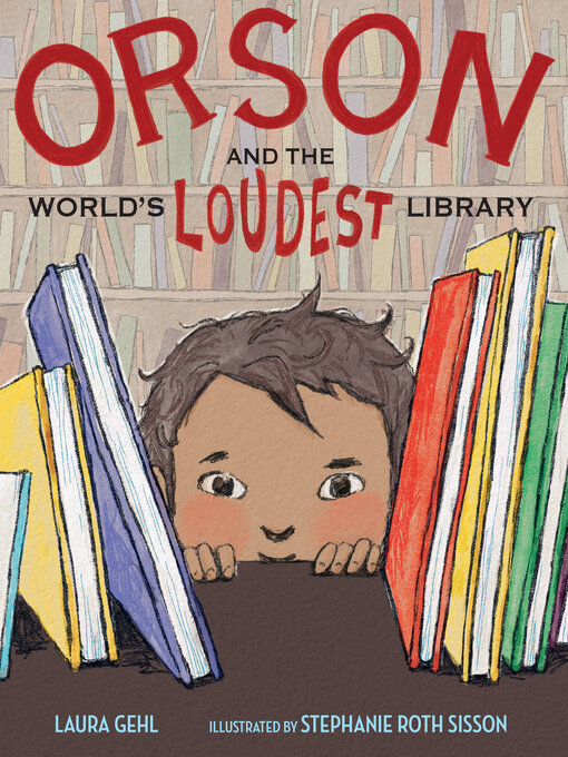 Cover image for Orson and the World's Loudest Library